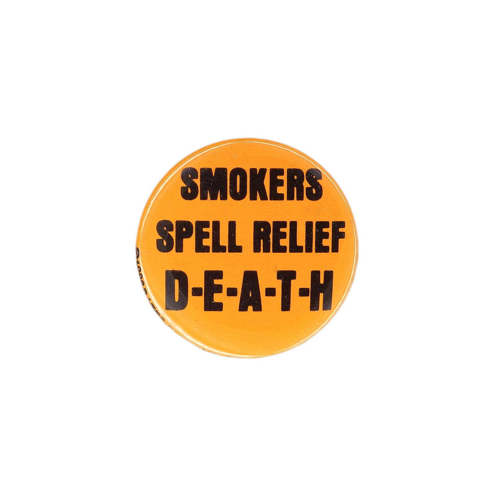 SMOKERS SPELL RELIEF D-E-A-T-H 缶バッジ バッチ