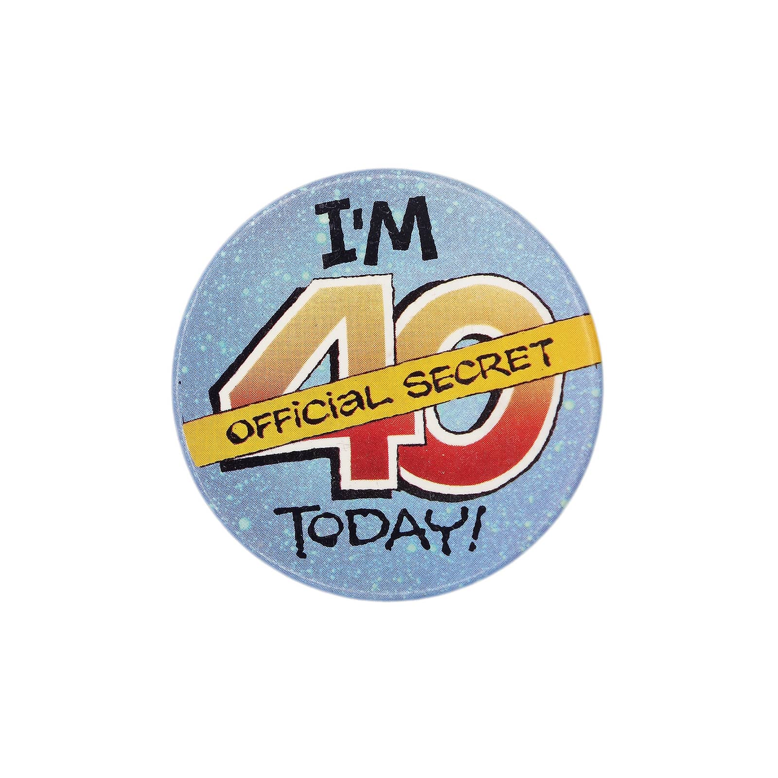 I'M 40 TODAY! 缶バッジ バッチ 40歳 誕生日