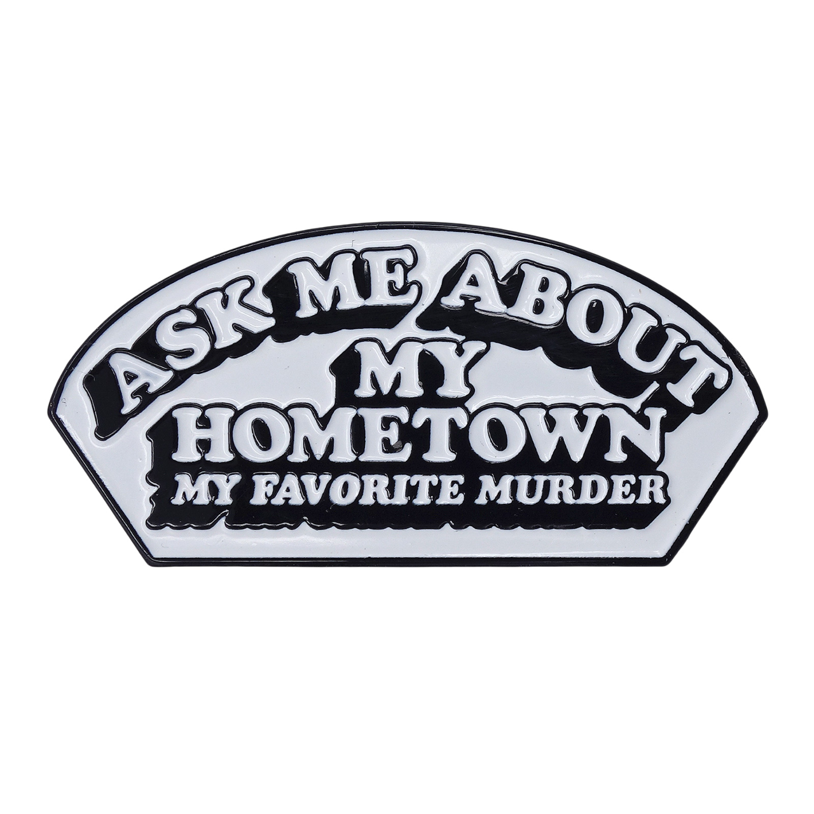 My Favorite Murder コメディポッドキャスト ピンズ