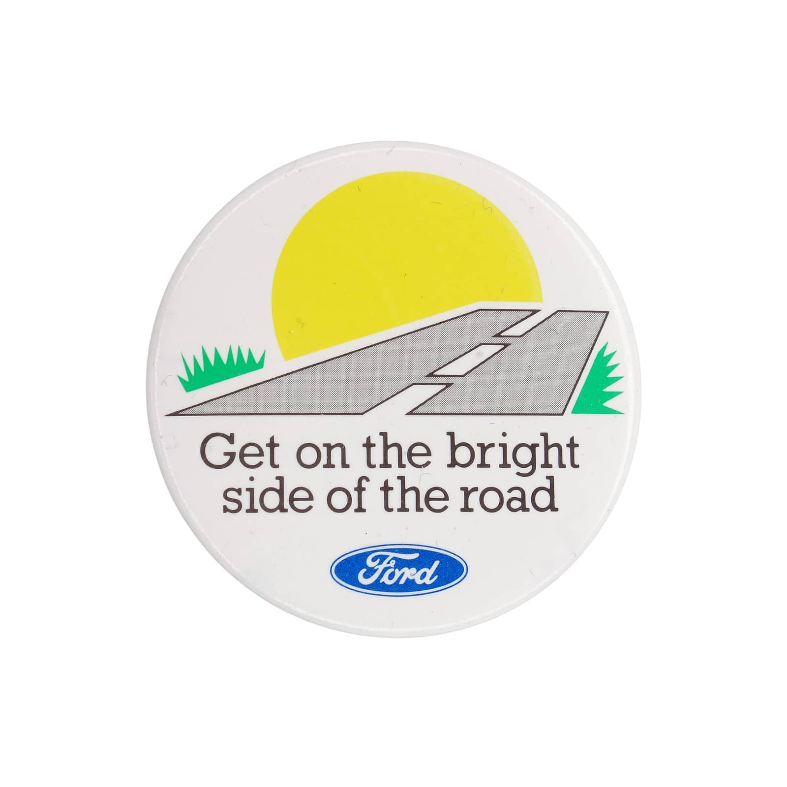 Ford フォード Get on the bright side of the road 缶バッジ
