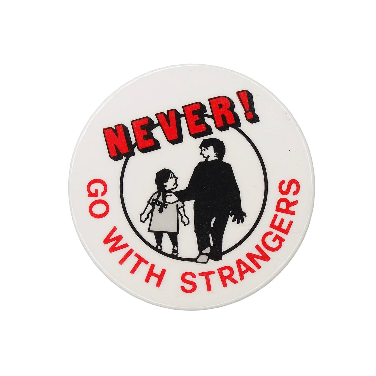 NEVER! GO WITH STRANGERS 缶バッジ バッチ　防犯啓発