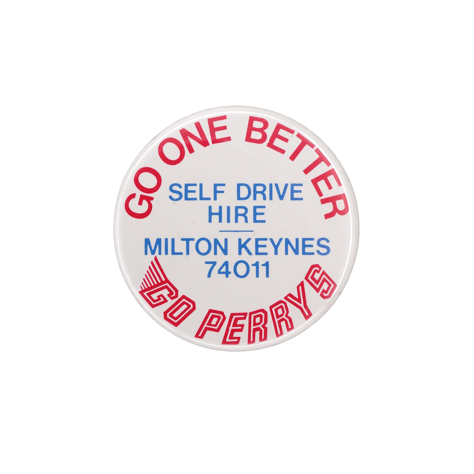 GO ONE BETTER GO PERRY'S 缶バッジ バッチ