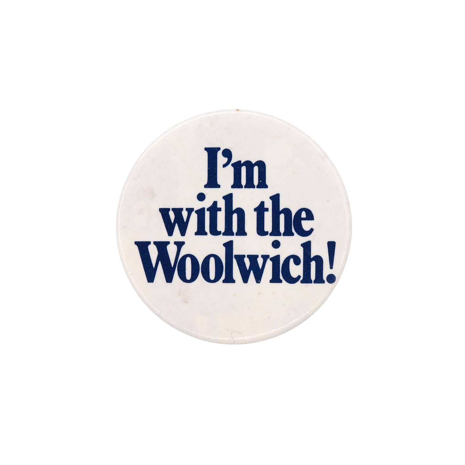 I'm with the Woolwich! 缶バッジ バッチ