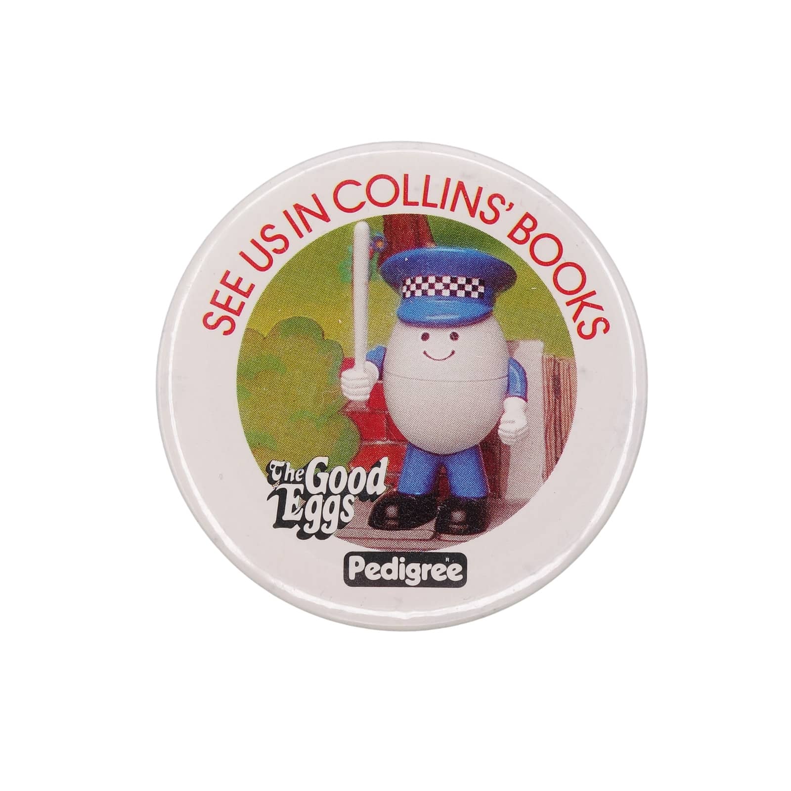 The Good Eggs 警察官エッグ 缶バッジ バッチ Pedigree