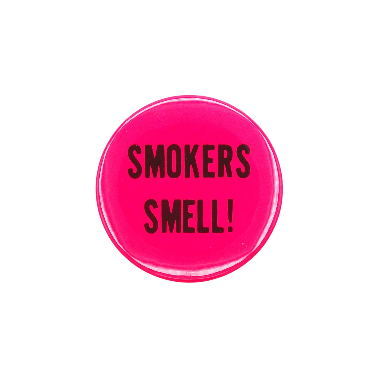 SMOKERS SMELL! 缶バッジ バッチ