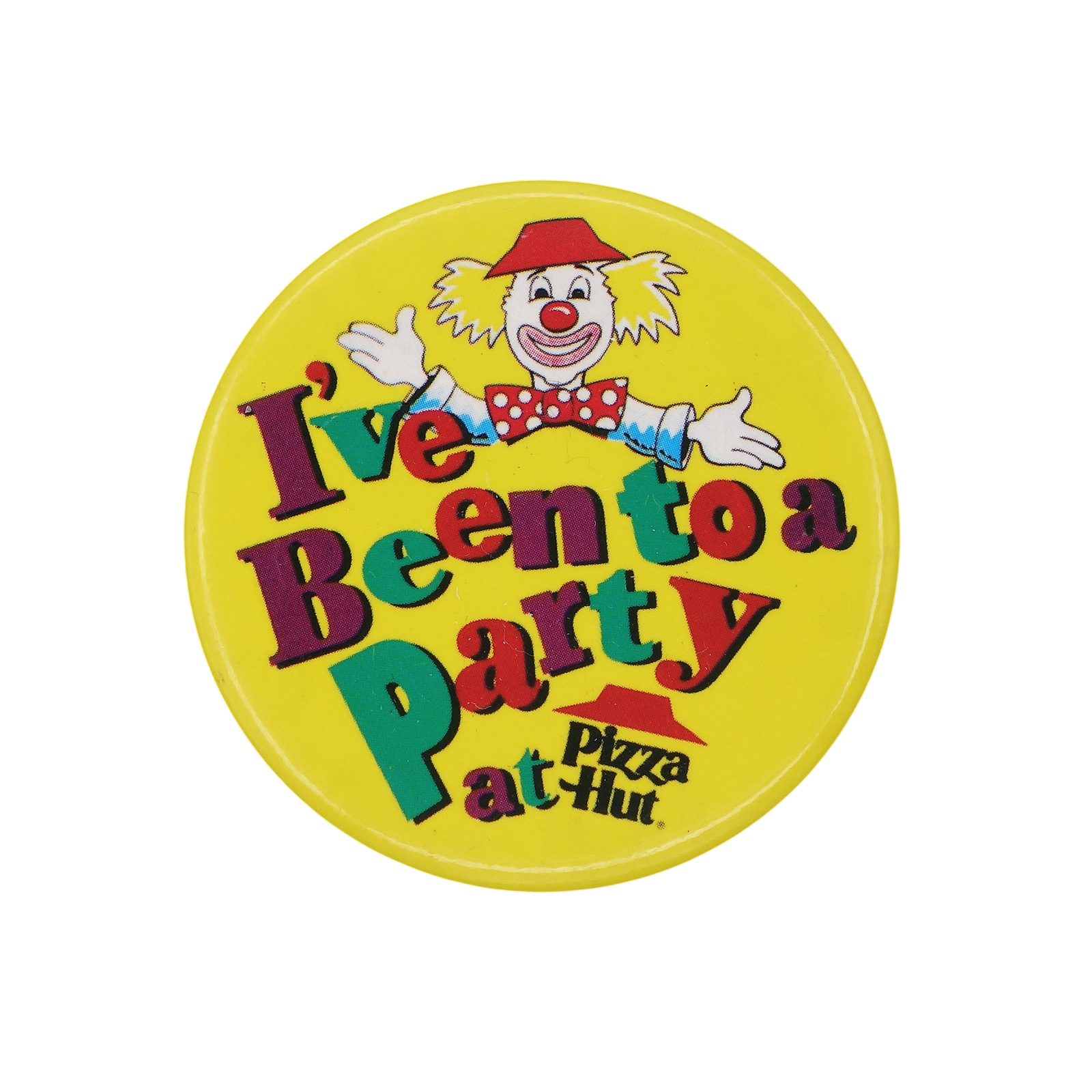 ピザハット I've Been to a Party at Pizza Hut. 缶バッジ バッチ