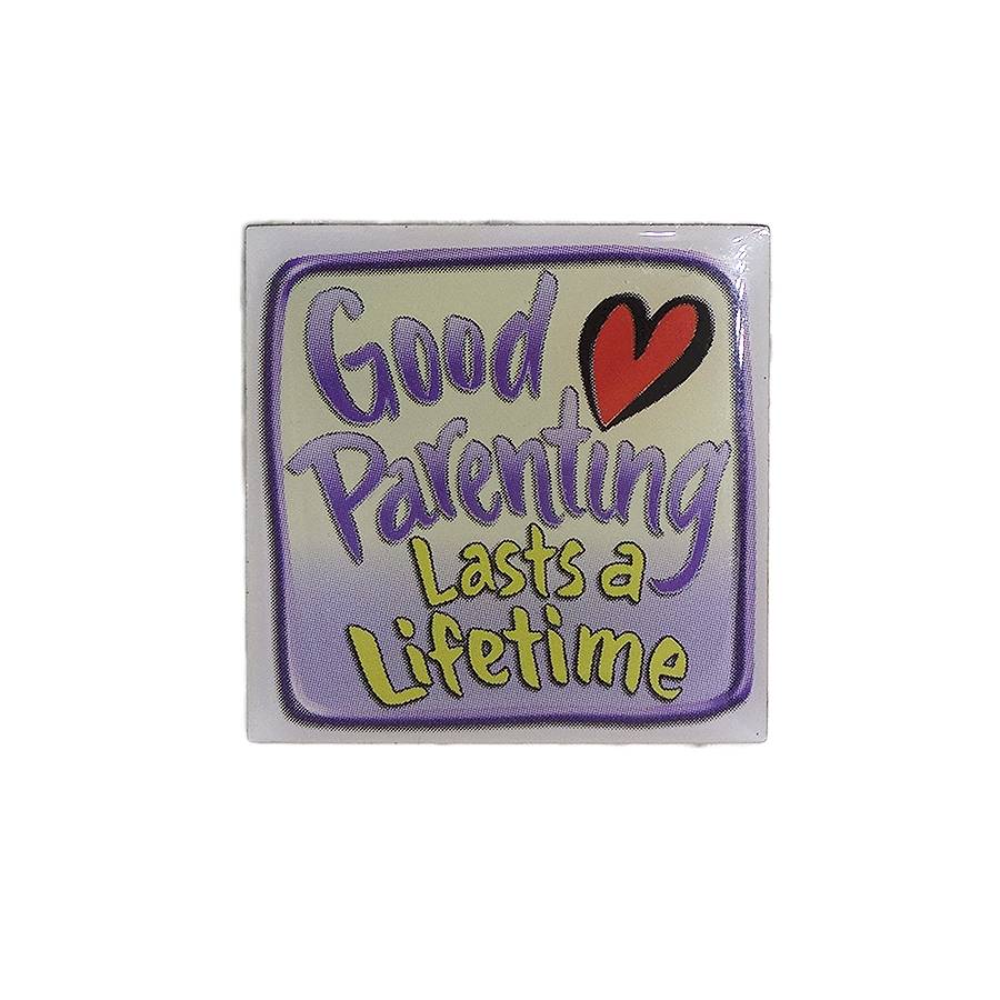 Good Parenting Lasts a Lifetime ピンズ 留め具付き