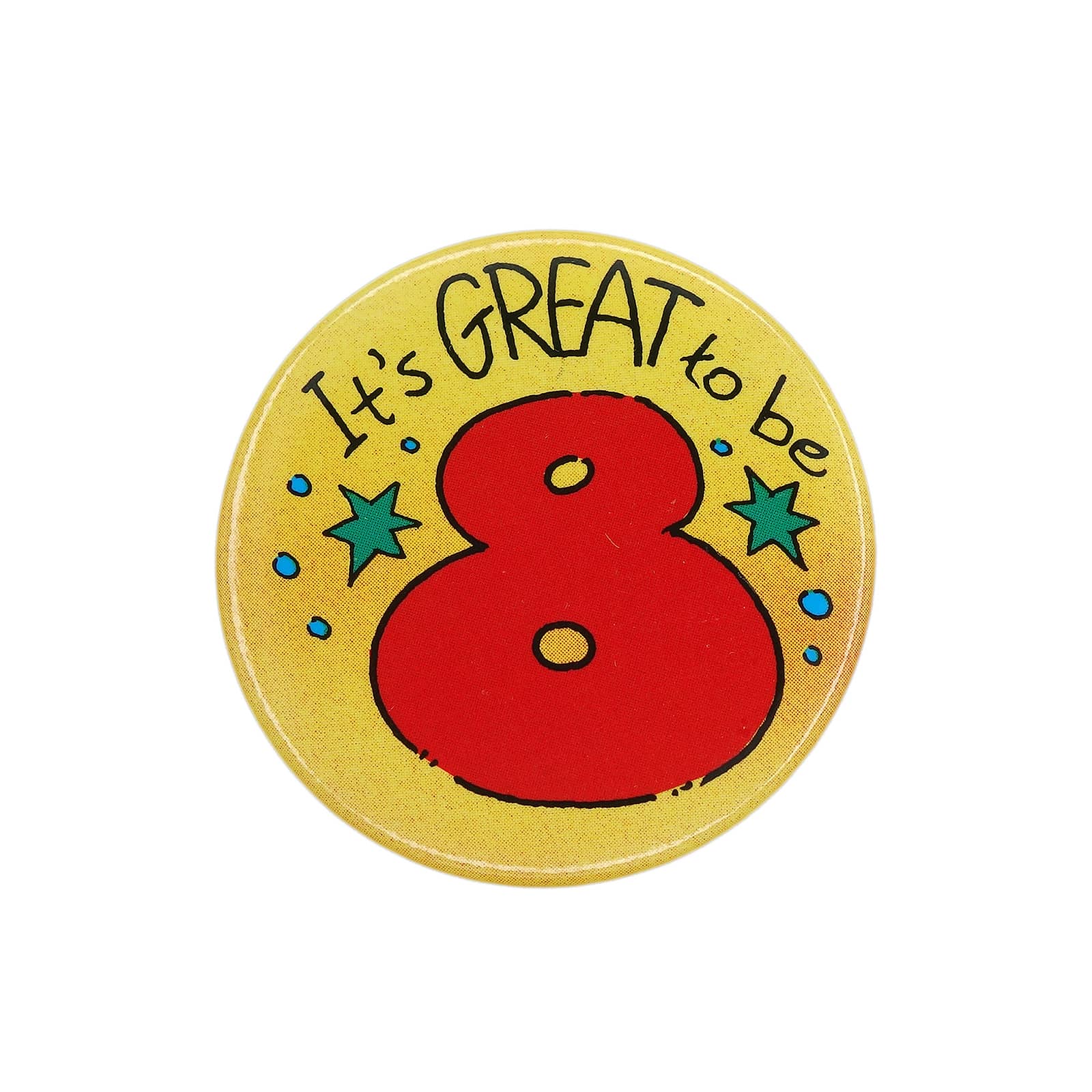 It's GREAT to be 8 缶バッジ バッチ 8歳 誕生日