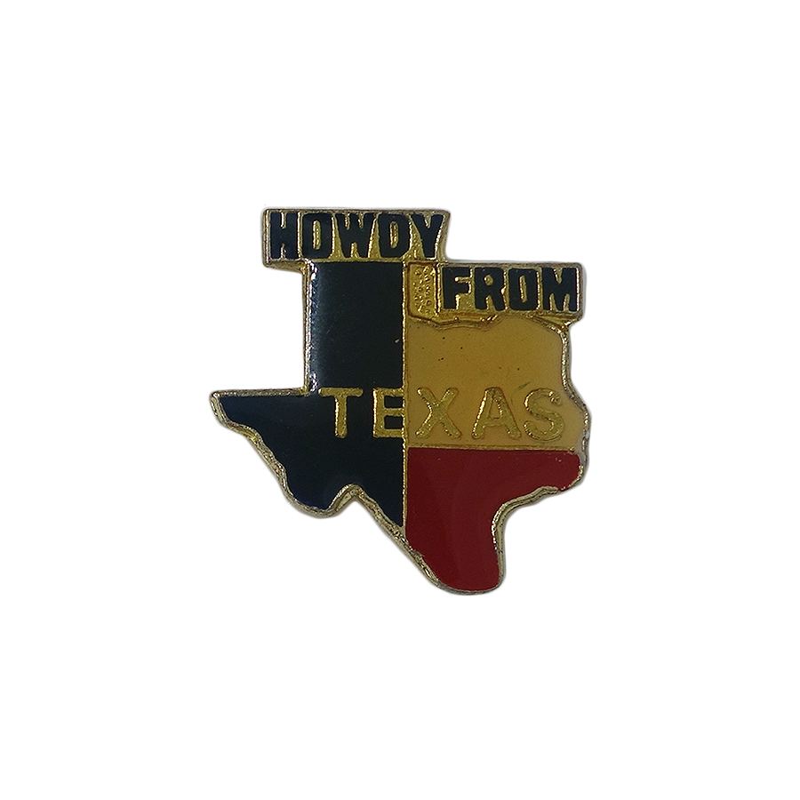 HOWDY FROM TEXAS ピンズ テキサス州 地図型 留め具付き