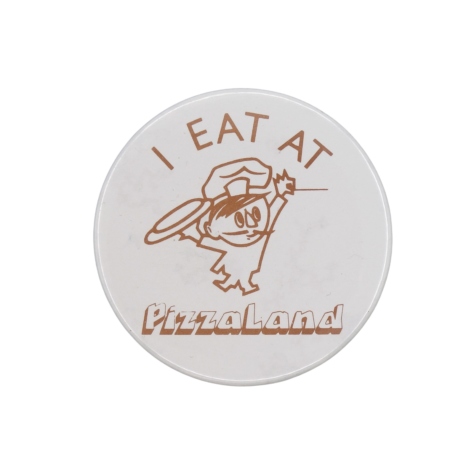 I EAT AT PizzaLand 缶バッジ バッチ ピザチェーン ピザランド
