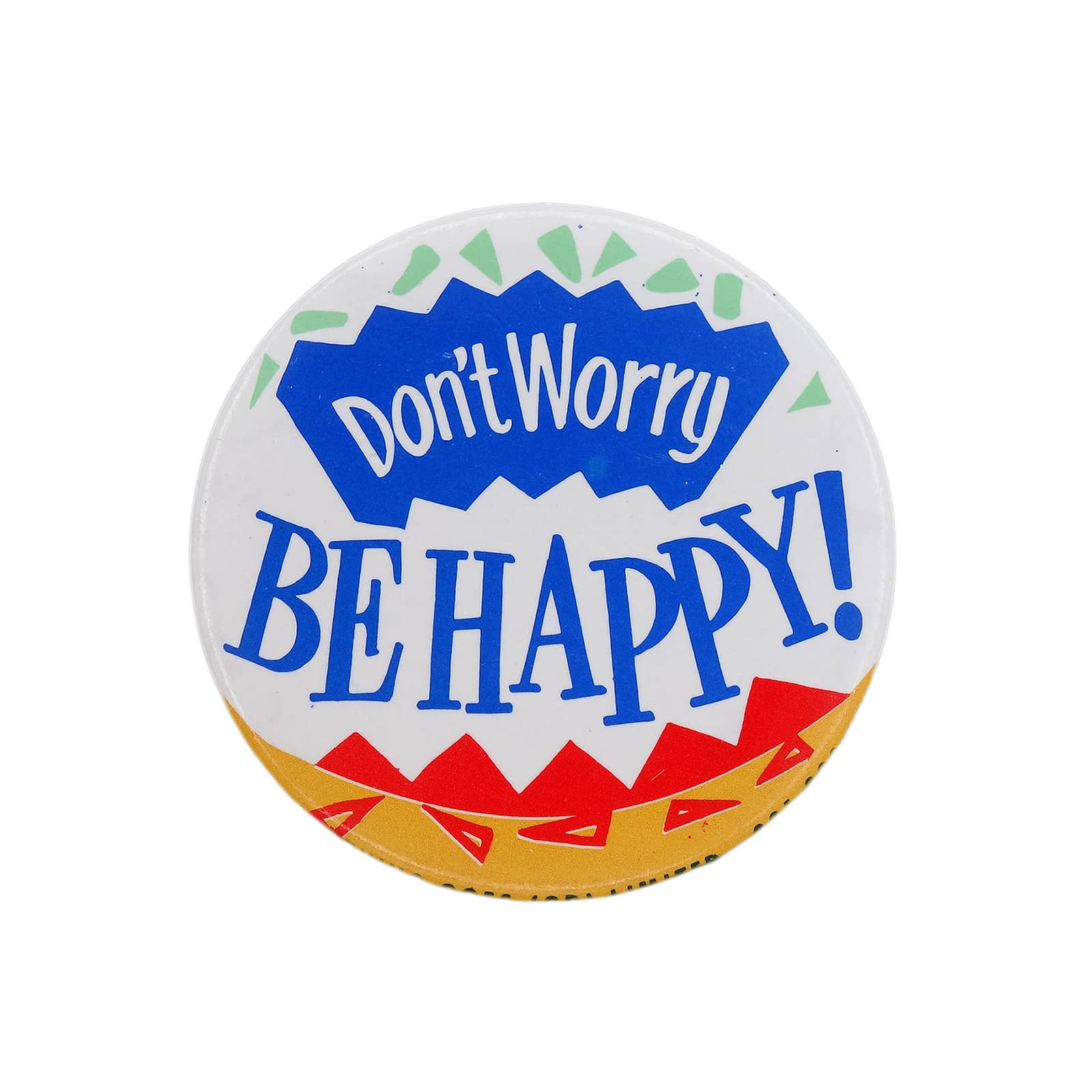 Don't Worry BE HAPPY! 缶バッジ バッチ