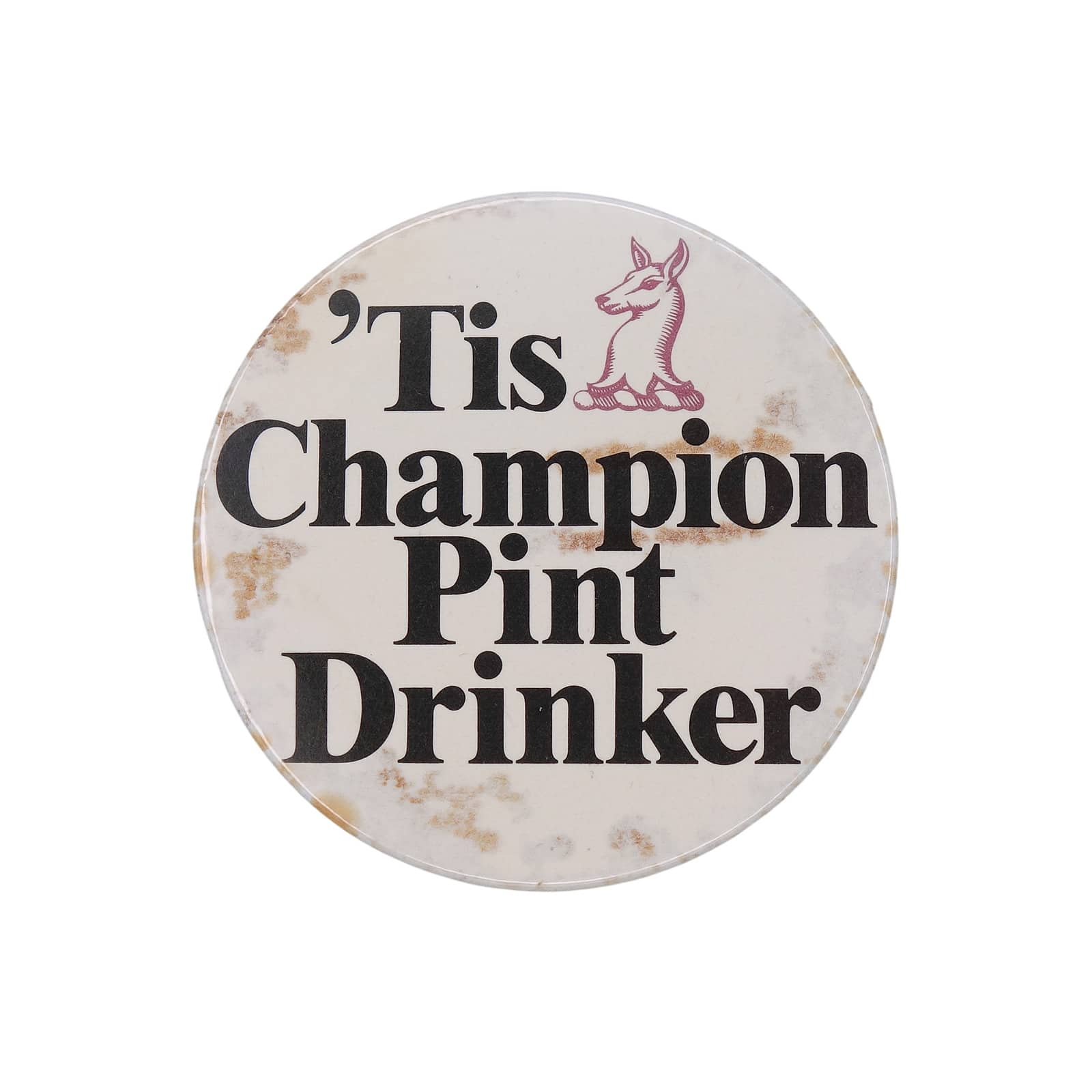 'Tis Champion Pint Drinker 缶バッジ バッチ