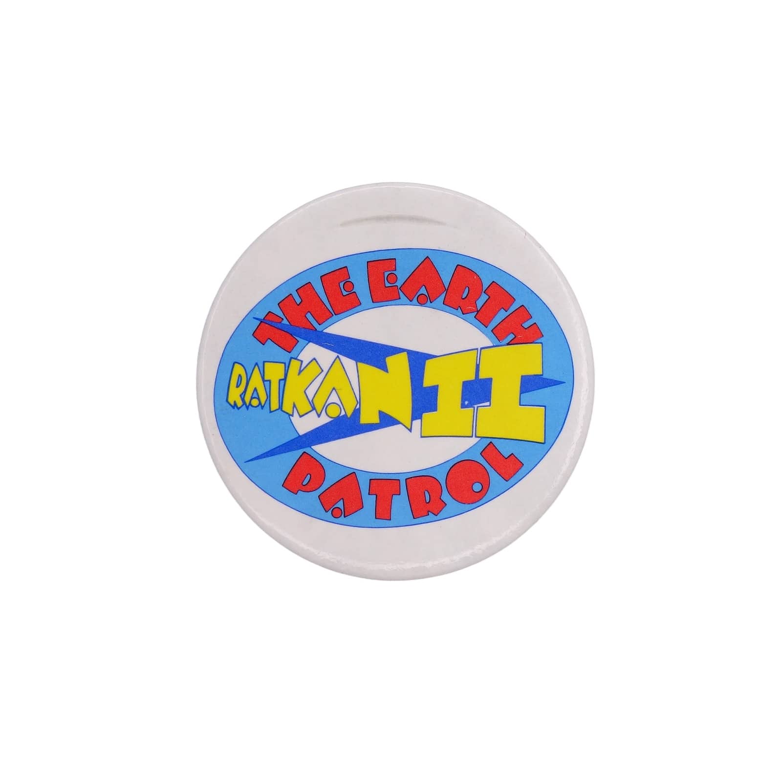 THE EARTH PATROL RATKAN II 缶バッジ バッチ