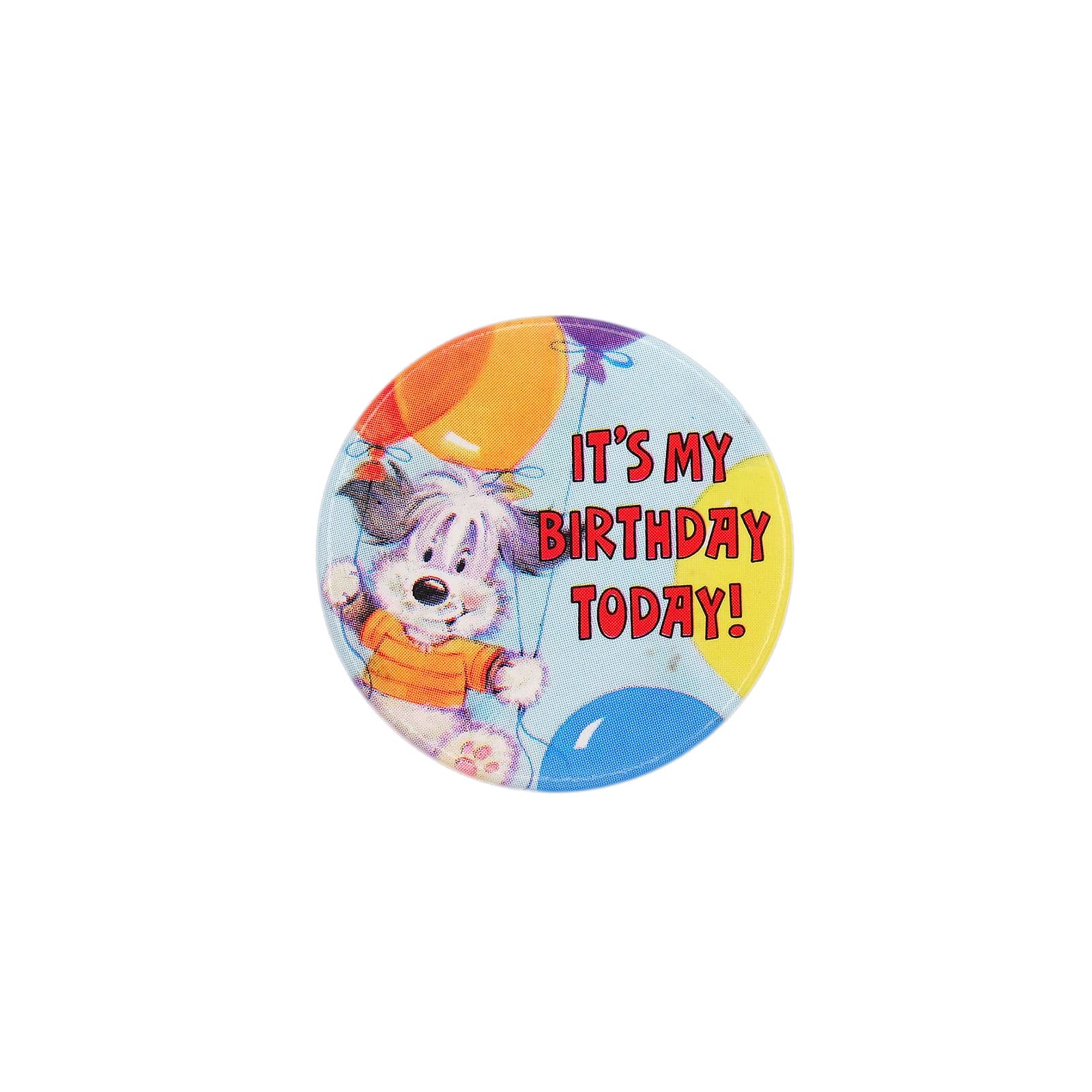 IT'S MY BIRTHDAY TODAY! 缶バッジ バッチ 犬のキャラ 誕生日