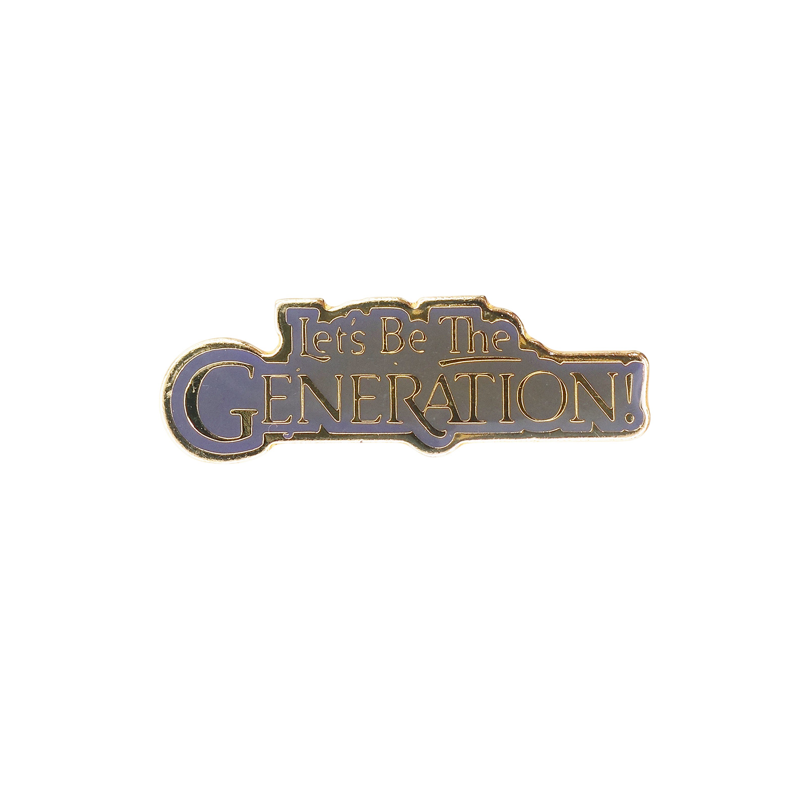 Let's Be The GENERATION! ピンズ