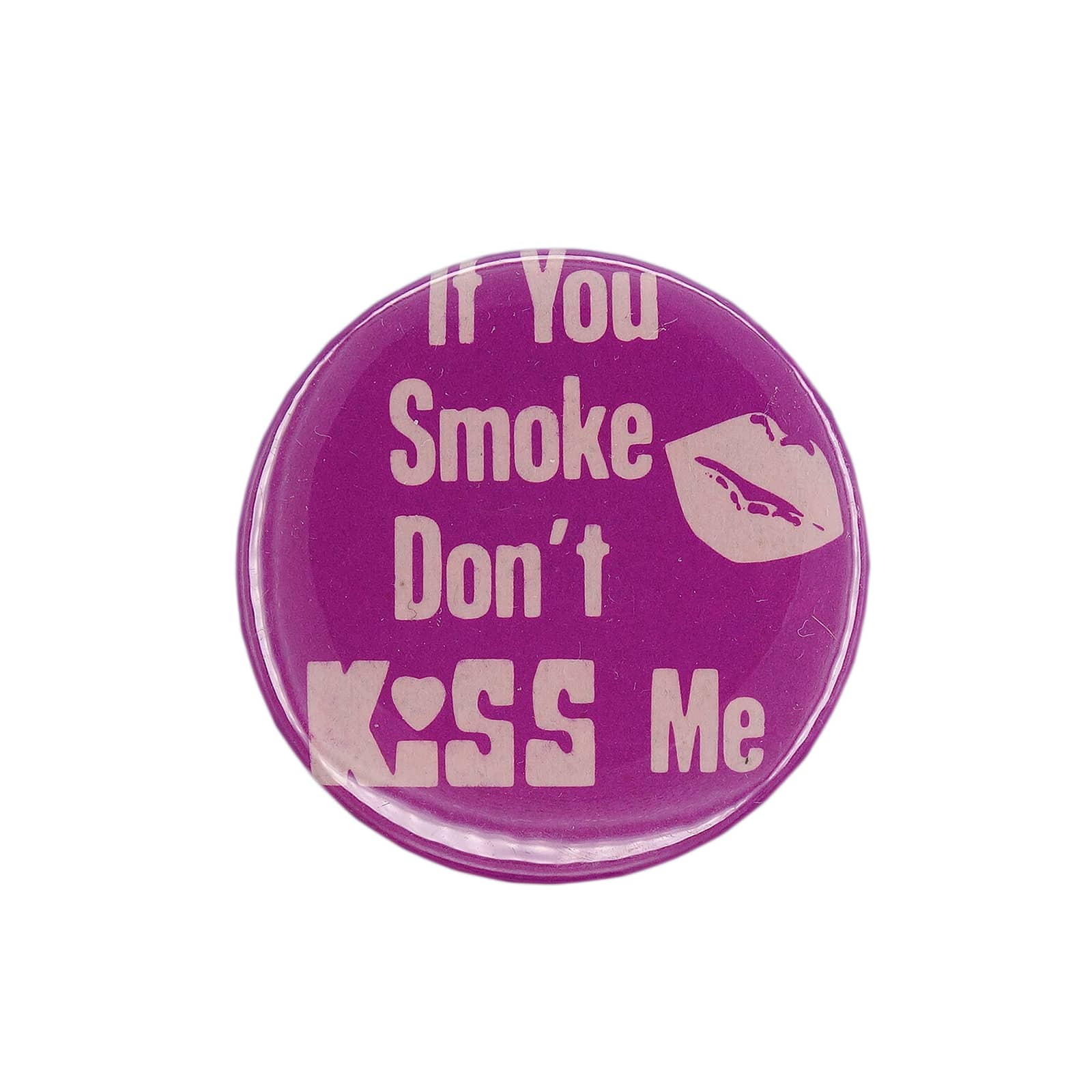 If You Smoke Don't Kiss Me 缶バッジ バッチ