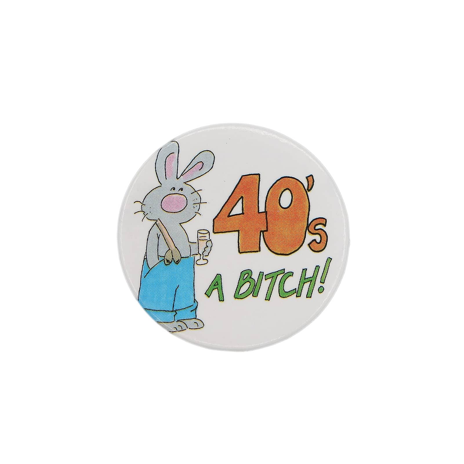 40's A BITCH! 缶バッジ バッチ うさぎ