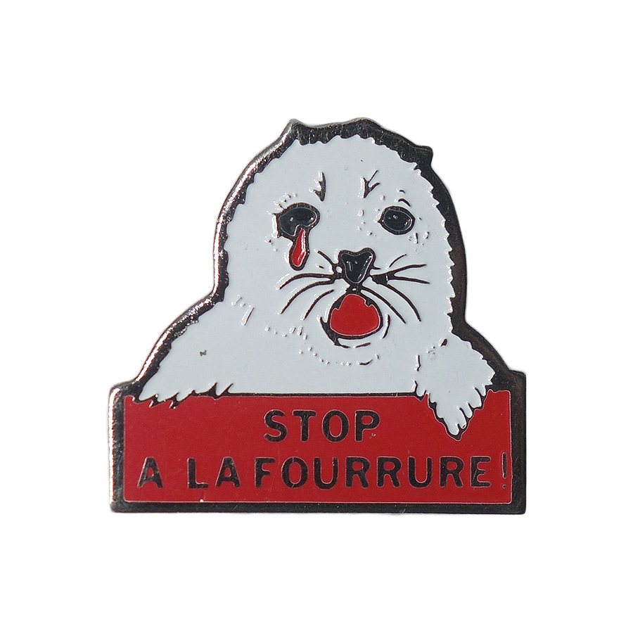 STOP A LA FOURRURE! ピンズ