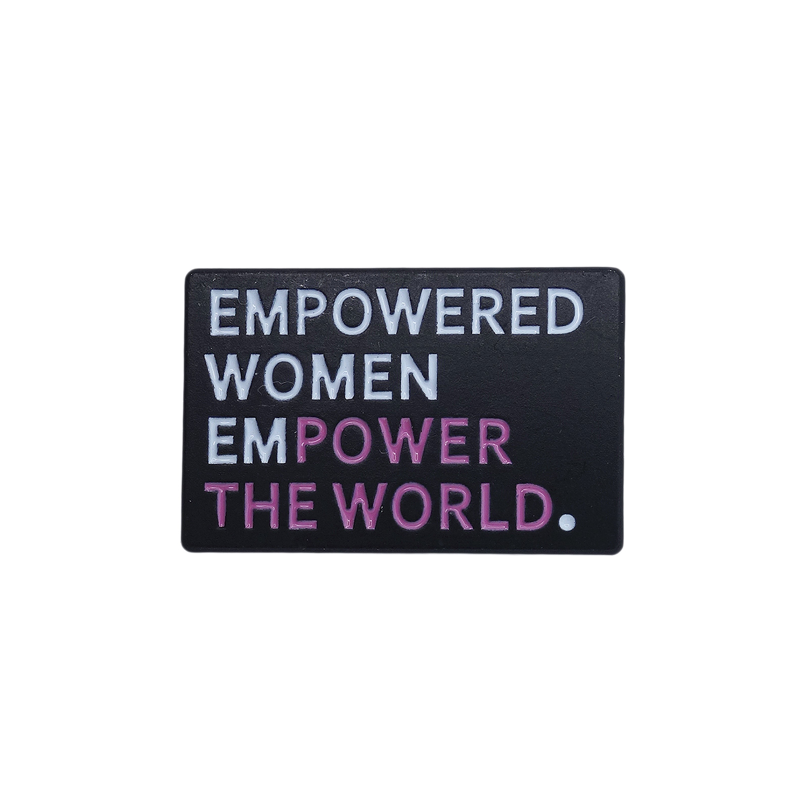EMPOWERED WOMEN EMPOWER THE WORLD. ピンズ