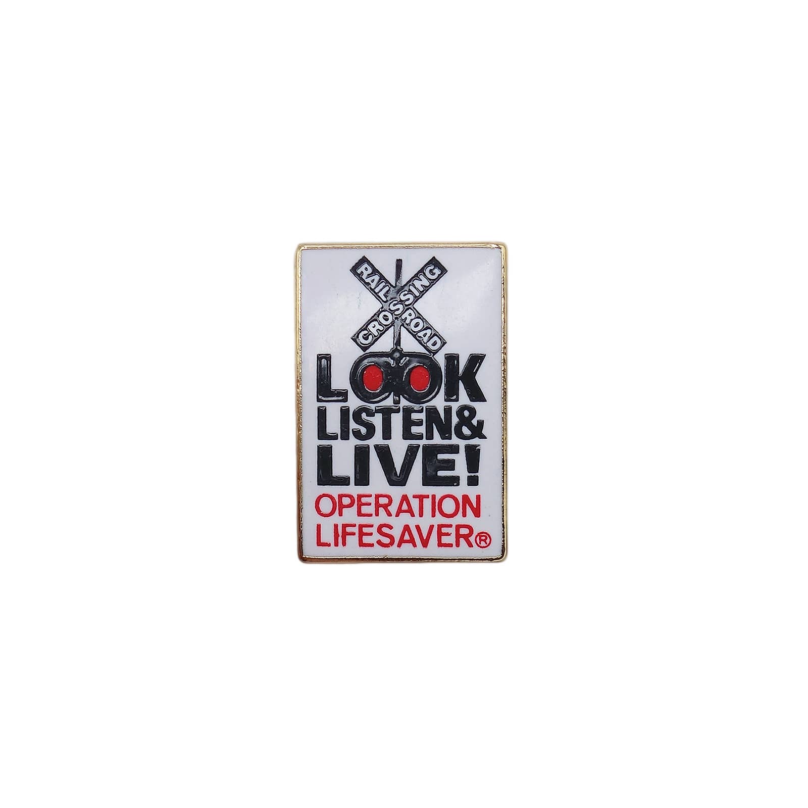 Operation Lifesaver ピンズ スローガン LOOK LISTEN & LIVE!