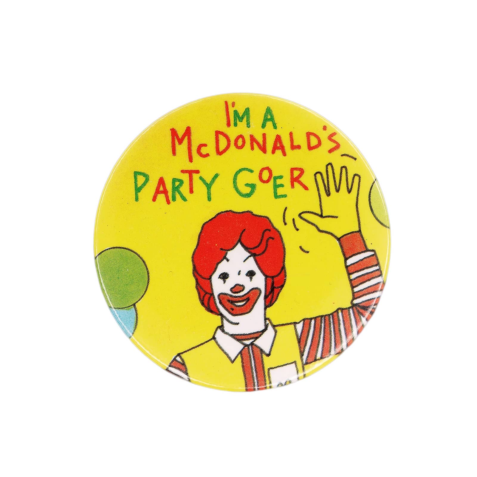 I'M A McDONALD'S PARTY GOER 缶バッジ ロナルド マクドナルド