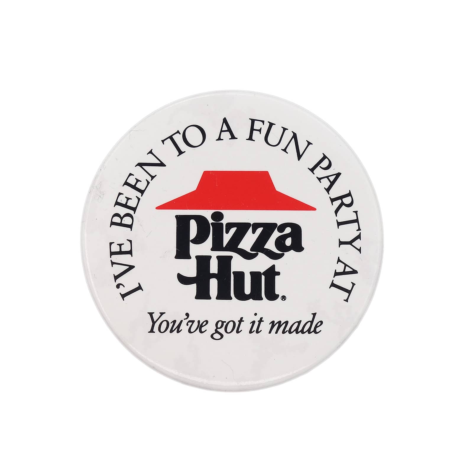ピザハット I'VE BEEN TO A FUN PARTY AT Pizza Hut. 缶バッジ