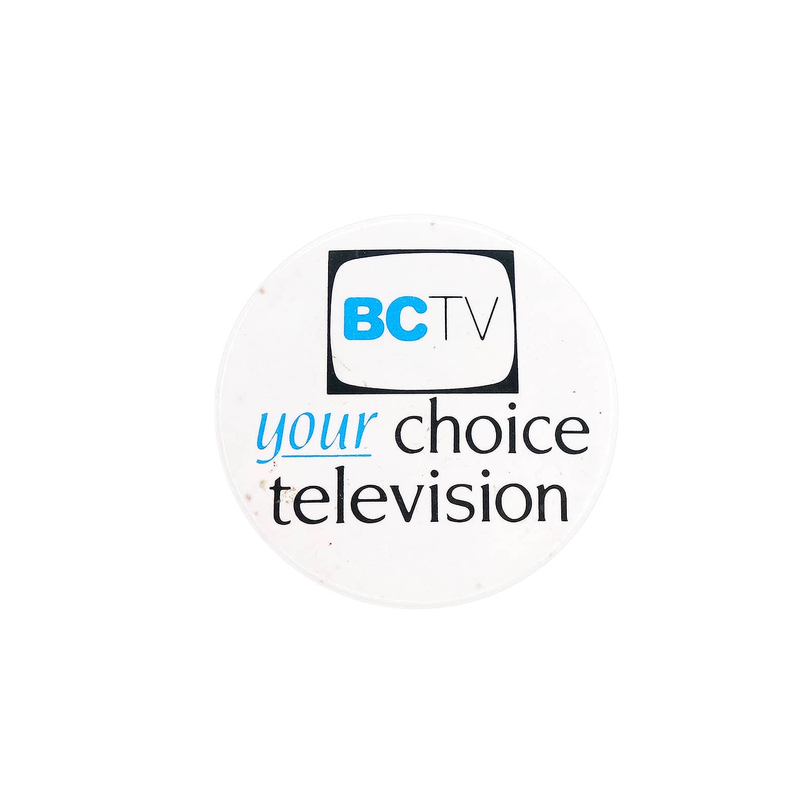 BCTV 缶バッジ バッチ your choice television