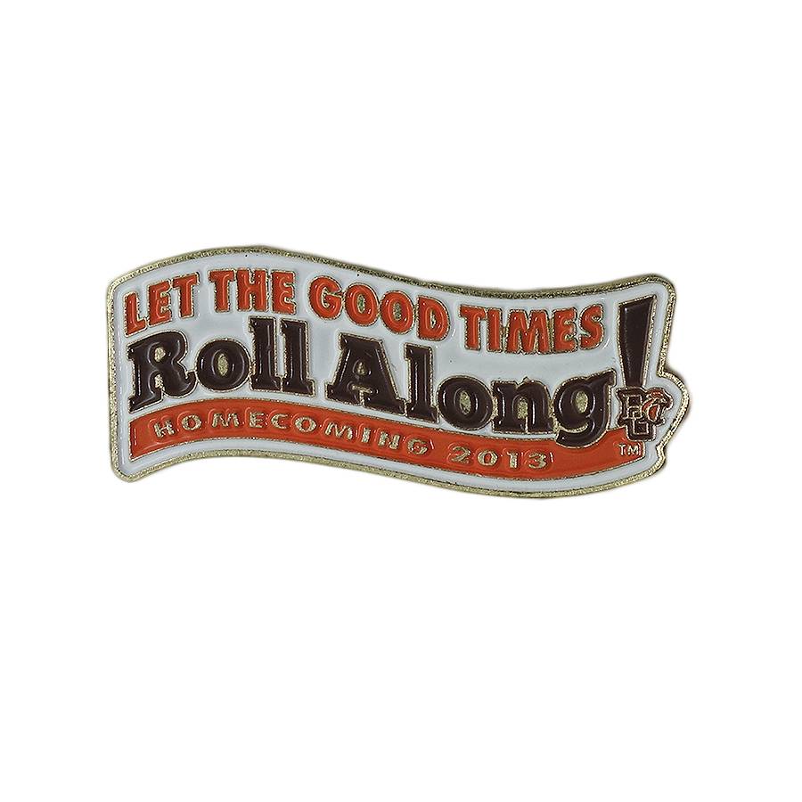 LET THE GOOD TIMES Roll Along! ピンズ 留め具付き