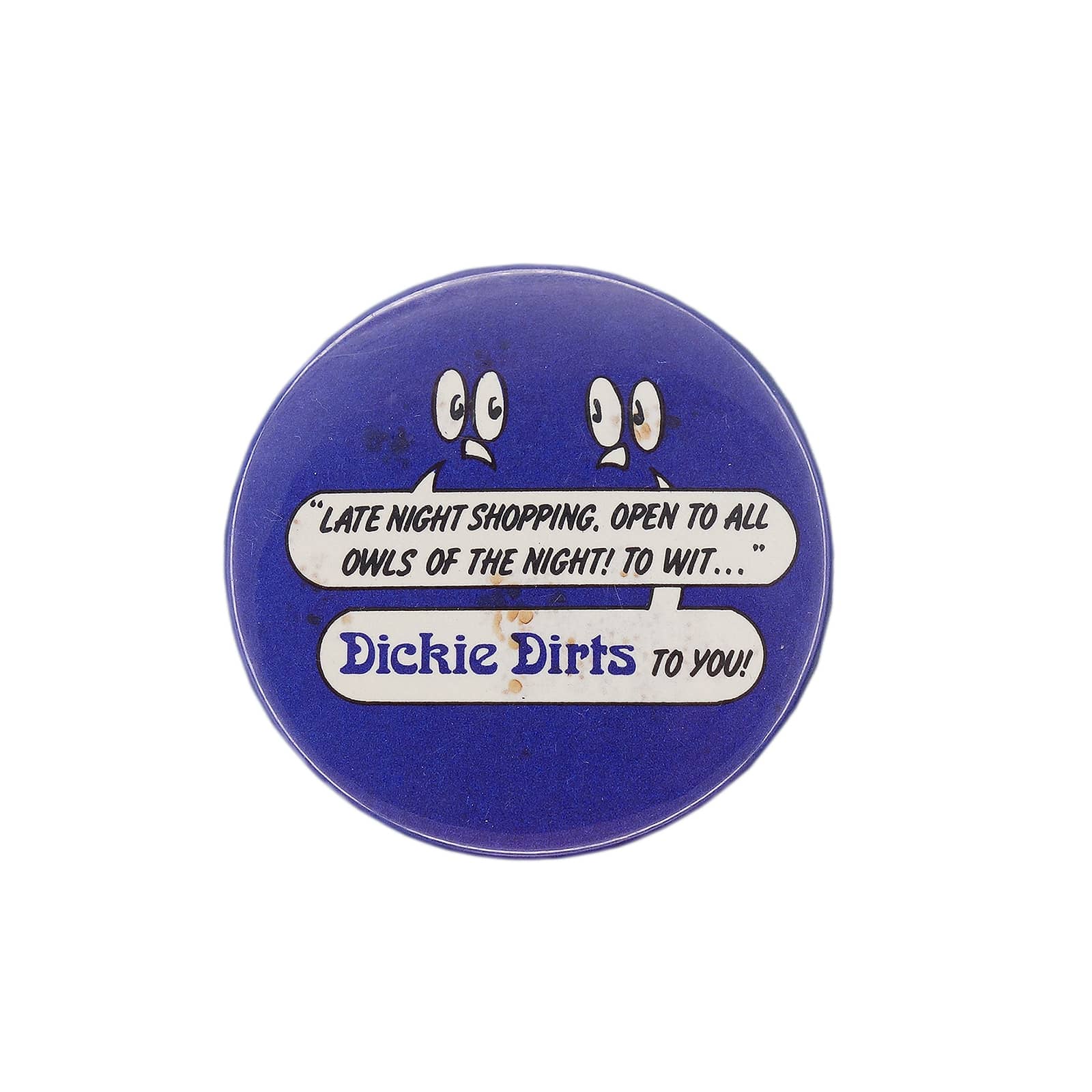 Dickie Dirts ディッキー・ダーツ 缶バッジ バッチ 衣料品チェーン店