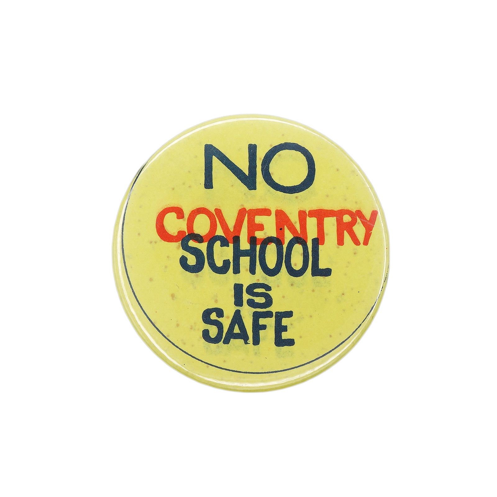 NO COVENTRY SCHOOL IS SAFE 缶バッジ バッチ