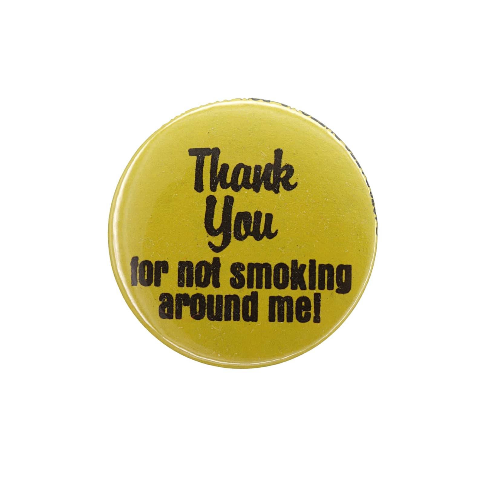 Thank you for not smoking around me! 缶バッジ バッチ