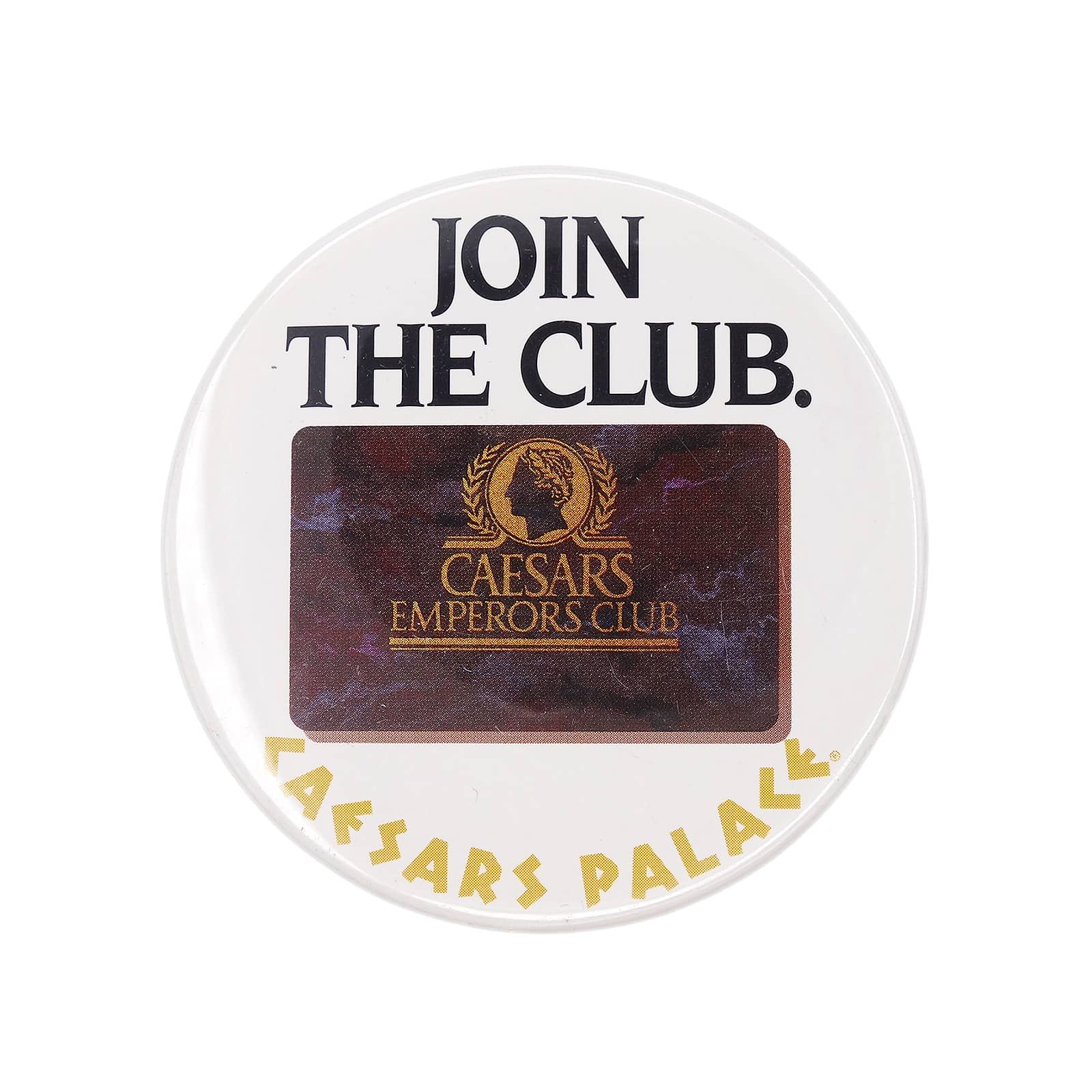 CAESARS EMPERORS CLUB 缶バッジ バッチ JOIN THE CLUB.